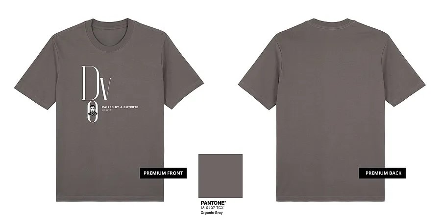 DVO Raised By A Duterte (White Ink) — GT06-03C_DVO_Raised_By_A_Duterte_White_Ink_Gray_Premium_Mock_Up.png