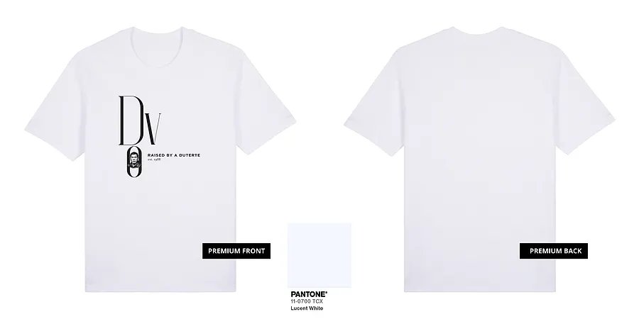 DVO Raised By A Duterte (Black Ink) — GT07-03A_DVO_Raised_By_A_Duterte_Black_Ink_White_Premium_Mock_Up.png