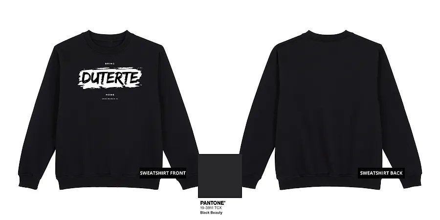 Bring Duterte Home Paint (White Ink) — GT19-05D_Bring_Duterte_Home_Paint_White_Ink_Black_Sweatshirt_Mock_Up.png
