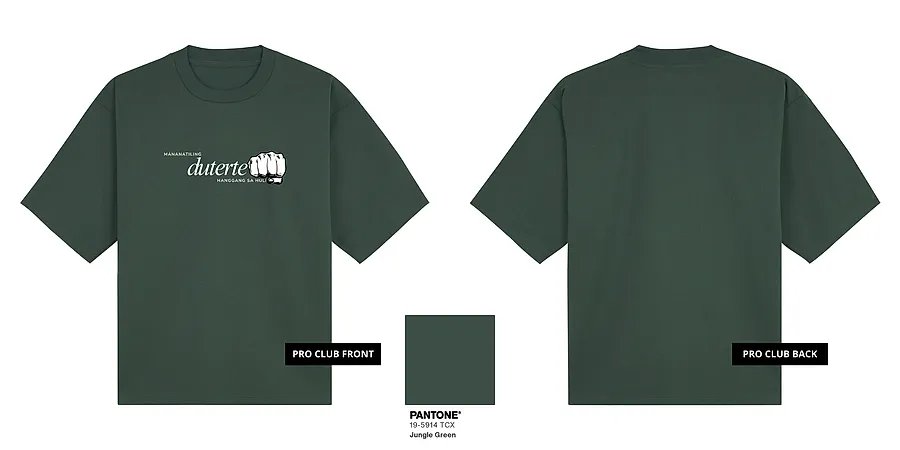 Mananatiling Duterte (White Ink) — GT26-04C_Mananatiling_Duterte_White_Ink_Green_Pro_Club_Mock_Up.png