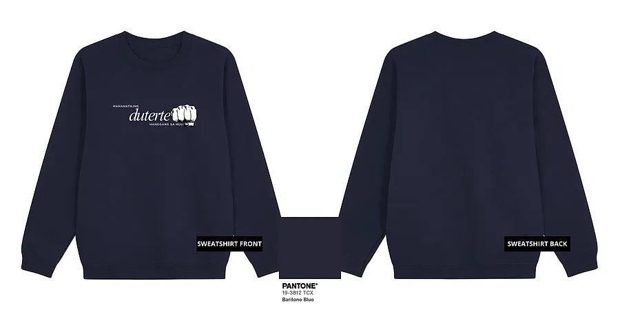 Mananatiling Duterte (White Ink) — GT26-05C_Mananatiling_Duterte_White_Ink_Blue_Sweatshirt_Mock_Up.png