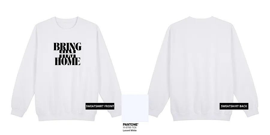 Bring Him Home RD (Blank Ink) — ST02-05A_Bring_Him_Home_RD_Blank_Ink_White_Sweatshirt_Mock_Up.png