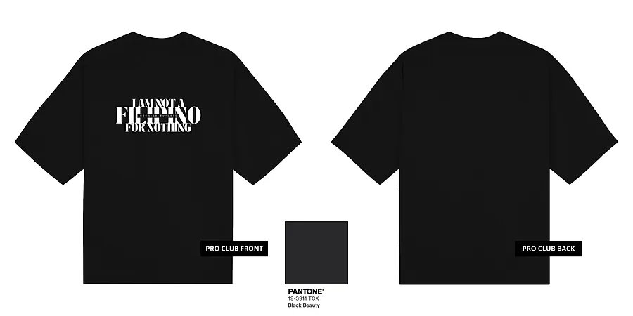 I Am Not A Filipino (White Ink) — ST03-04F_I_Am_Not_A_Filipino_White_Ink_Black_Pro_Club_Mock_Up.png