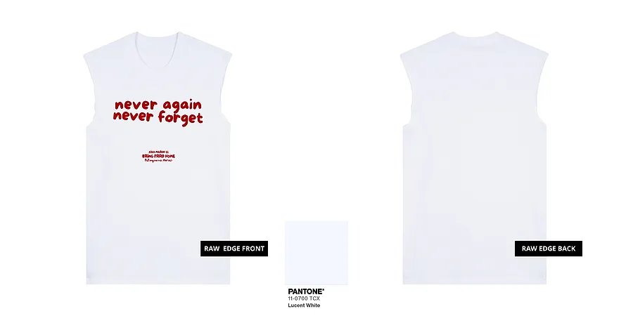Never Again, Never Forget. (Red Ink) — ST08-02A_Never_Again_Never_Forget._Red_Ink_White_Muscle_Mock_Up.png